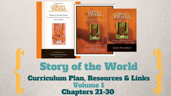 story-of-the-world-curriculum-plan-volume-1-chapters-21-30